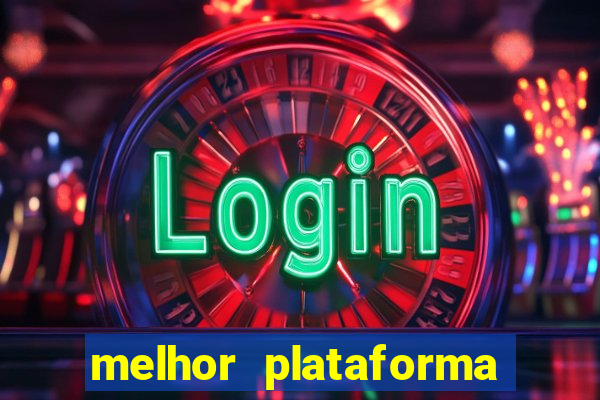 melhor plataforma para jogar